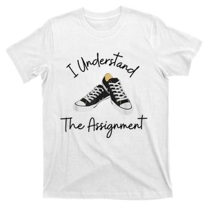 I Understand The Assignment Chucks And Pearls Election 2024 T-Shirt