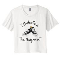 I Understand The Assignment Chucks And Pearls Election 2024 Women's Crop Top Tee