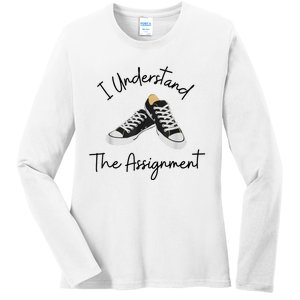 I Understand The Assignment Chucks And Pearls Election 2024 Ladies Long Sleeve Shirt