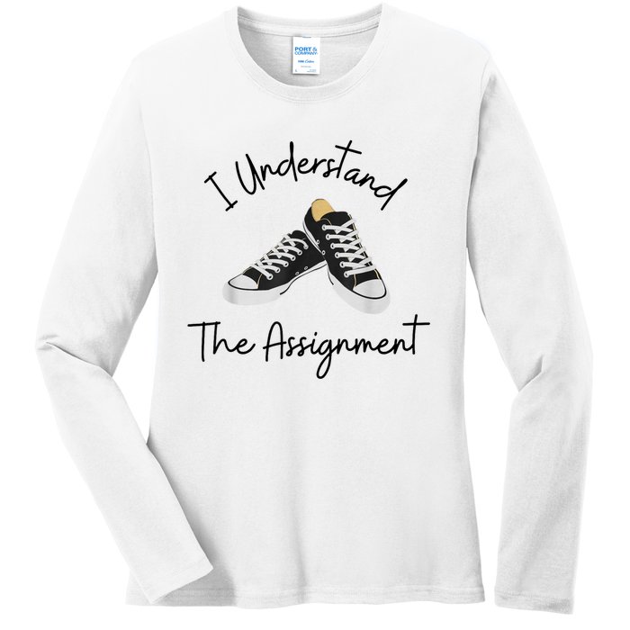 I Understand The Assignment Chucks And Pearls Election 2024 Ladies Long Sleeve Shirt