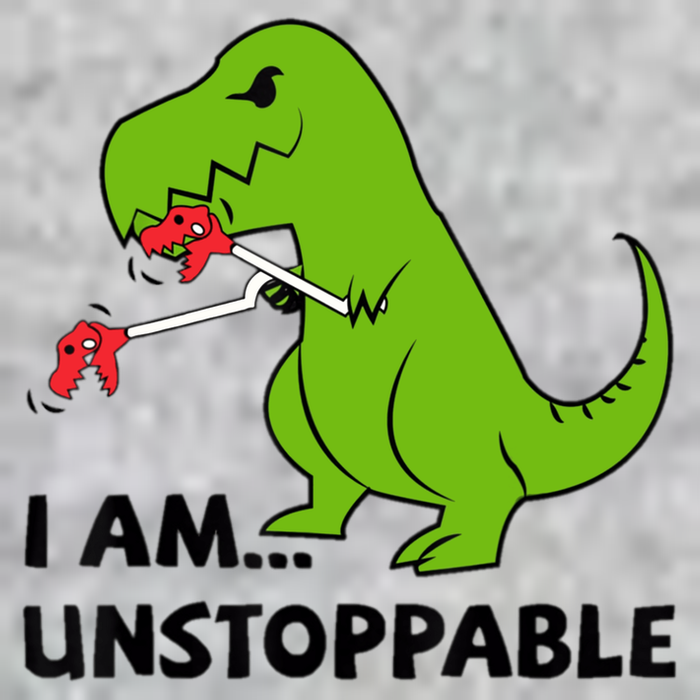 I'M UNSTOPPABLE T-Rex Dinosaur Funny Cute Trendy T-Shirt