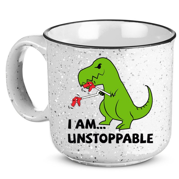 I'M UNSTOPPABLE T-Rex Dinosaur Funny Cute Trendy 15oz Campfire Ceramic Mug