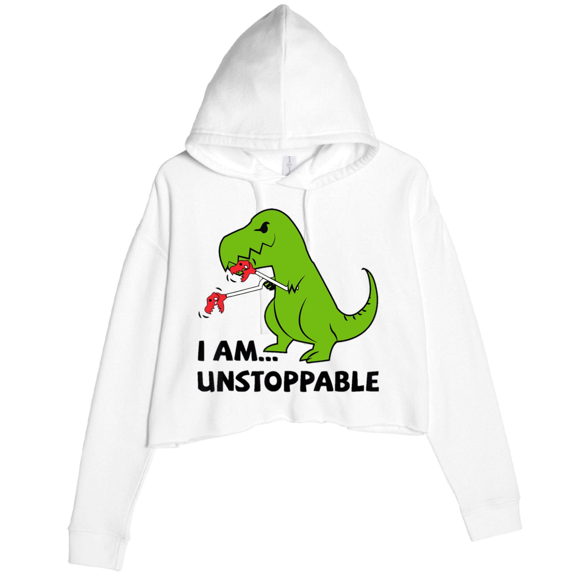 I'M UNSTOPPABLE T-Rex Dinosaur Funny Cute Trendy Crop Fleece Hoodie