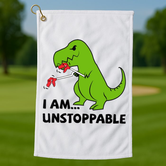 I'M UNSTOPPABLE T-Rex Dinosaur Funny Cute Trendy Golf Towel
