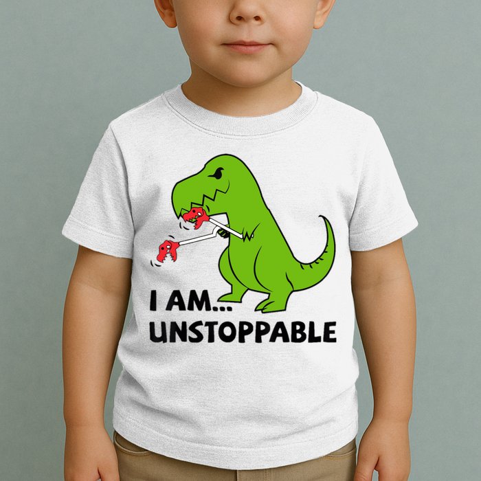 I'M UNSTOPPABLE T-Rex Dinosaur Funny Cute Trendy Toddler T-Shirt