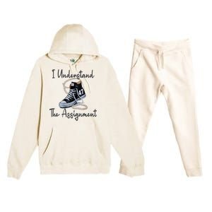 I Understand The Assignment Chucks And Pearls Election 2024 Premium Hooded Sweatsuit Set