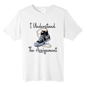 I Understand The Assignment Chucks And Pearls Election 2024 Tall Fusion ChromaSoft Performance T-Shirt