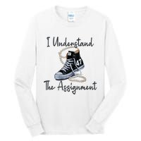 I Understand The Assignment Chucks And Pearls Election 2024 Tall Long Sleeve T-Shirt