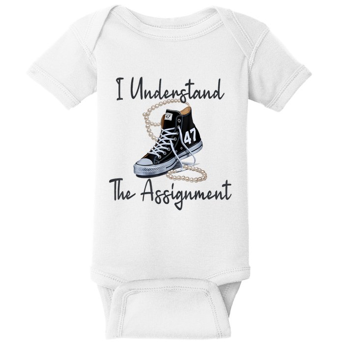 I Understand The Assignment Chucks And Pearls Election 2024 Baby Bodysuit