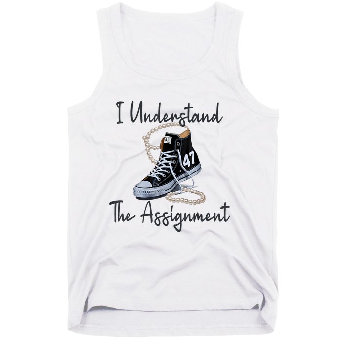 I Understand The Assignment Chucks And Pearls Election 2024 Tank Top