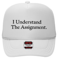 I Understand The Assignment Trucker Hat