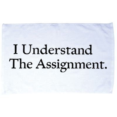 I Understand The Assignment Microfiber Hand Towel