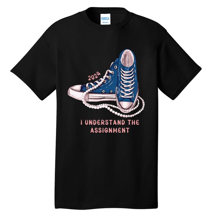 I Understand The Assignment Vote Blue Election 2024 Tall T-Shirt