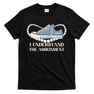 I Understand The Assignment 2024 T-Shirt