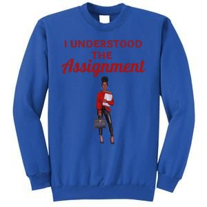 I Understood The Assignt Funny Pop Culture Gift Sweatshirt