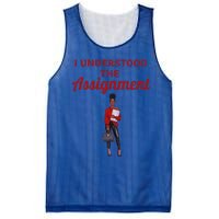 I Understood The Assignt Funny Pop Culture Gift Mesh Reversible Basketball Jersey Tank