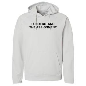 I Understand The Assignment Performance Fleece Hoodie