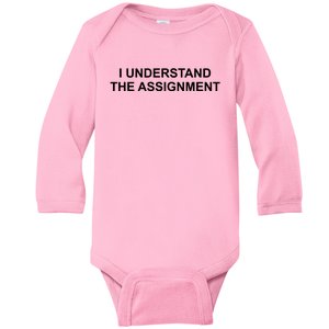 I Understand The Assignment Baby Long Sleeve Bodysuit