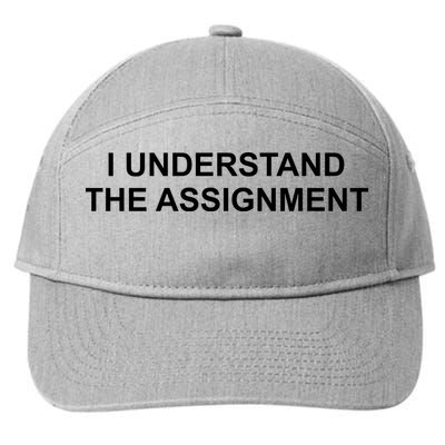 I Understand The Assignment 7-Panel Snapback Hat