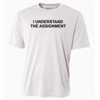 I Understand The Assignment Cooling Performance Crew T-Shirt