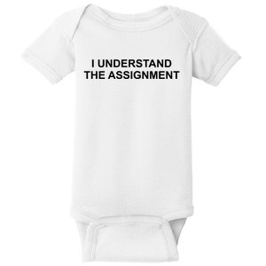 I Understand The Assignment Baby Bodysuit