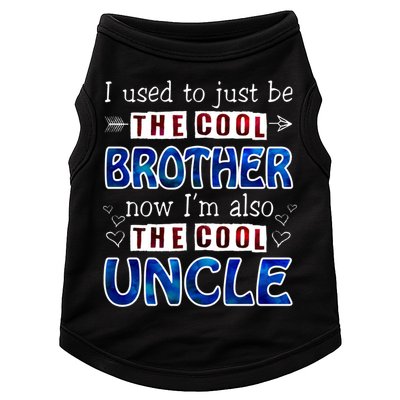 I Used To Just Be The Cool Big Brother Now I'm The Cool Uncle Doggie Tank