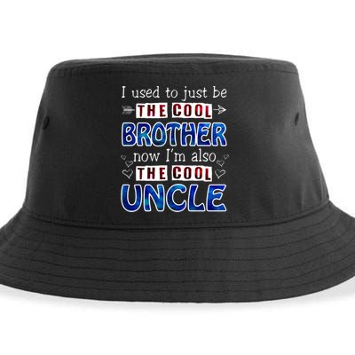 I Used To Just Be The Cool Big Brother Now I'm The Cool Uncle Sustainable Bucket Hat