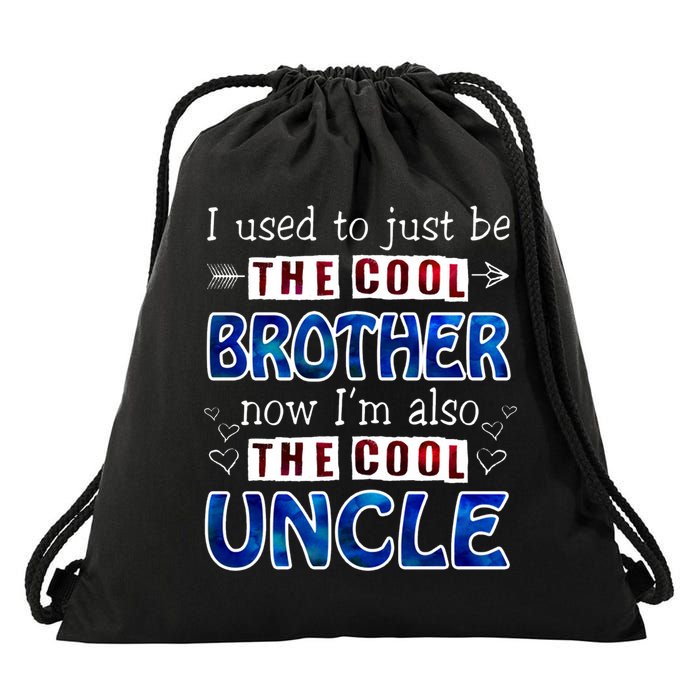 I Used To Just Be The Cool Big Brother Now I'm The Cool Uncle Drawstring Bag