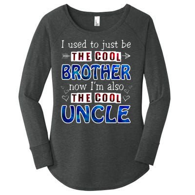 I Used To Just Be The Cool Big Brother Now I'm The Cool Uncle Women's Perfect Tri Tunic Long Sleeve Shirt