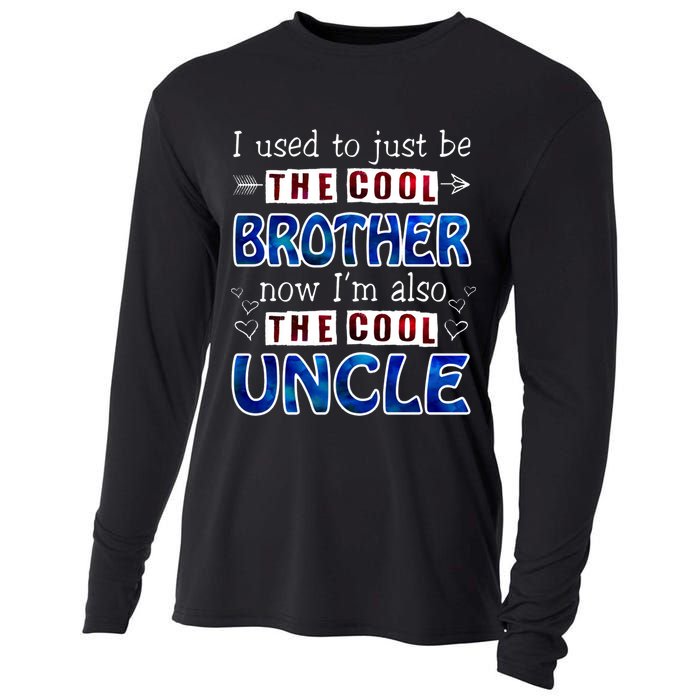 I Used To Just Be The Cool Big Brother Now I'm The Cool Uncle Cooling Performance Long Sleeve Crew