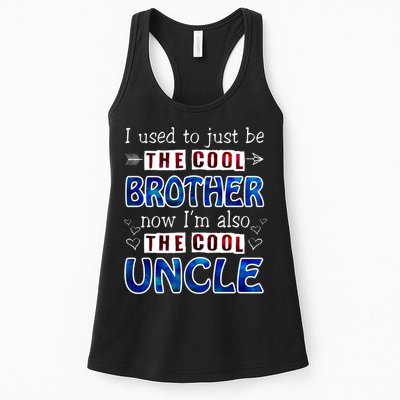 I Used To Just Be The Cool Big Brother Now I'm The Cool Uncle Womens Tank Top