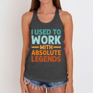 I Used To Work With Absolute Legends CoWorker Retirement Women's Knotted Racerback Tank