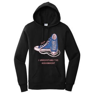 I Understand The Assignment Kamala Harris 2024 Election Women's Pullover Hoodie