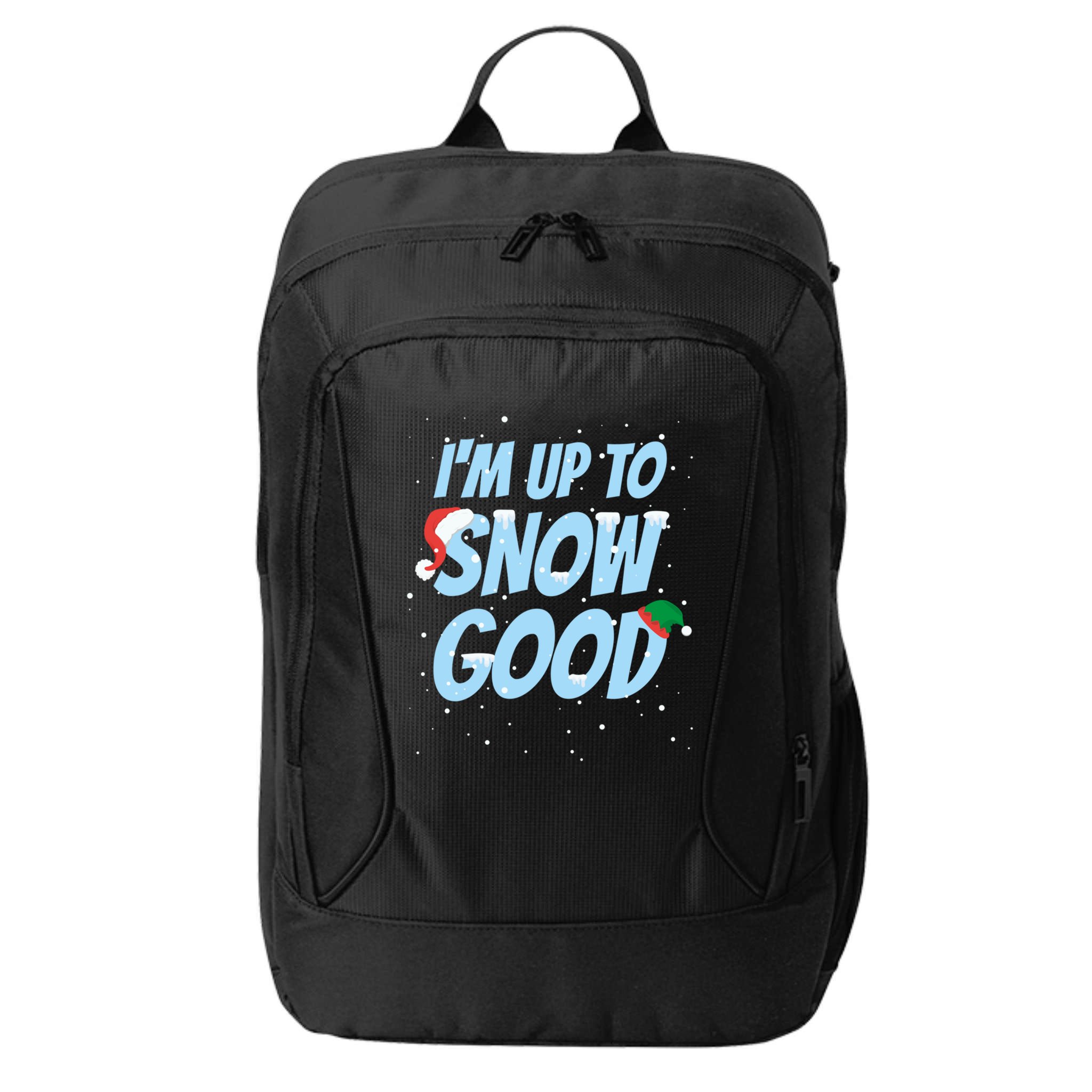 IM Up To Snow Good Funny Family Christmas Holiday Great Gift City Backpack