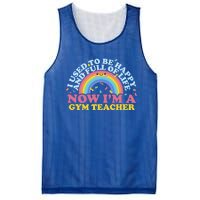 I Used To Be Happy Full Of Life Now I'm A Gym Teacher Gift Mesh Reversible Basketball Jersey Tank