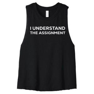 I Understand The Assignment Women's Racerback Cropped Tank