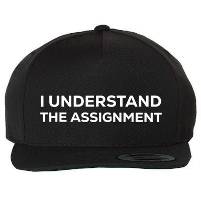 I Understand The Assignment Wool Snapback Cap