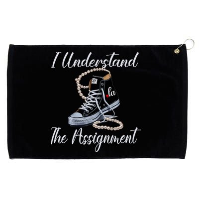 I Understand The Assignment Chucks And Pearls Election 2024 Grommeted Golf Towel