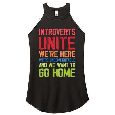 Introverts Unite WeRe Here Uncomfortable Want To Go Home Women’s Perfect Tri Rocker Tank