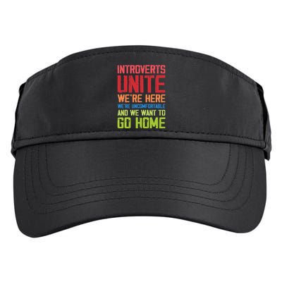 Introverts Unite WeRe Here Uncomfortable Want To Go Home Adult Drive Performance Visor