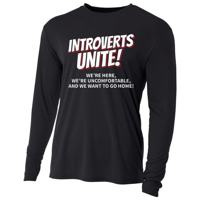 Introverts Unite Want To Go Home Gift Cooling Performance Long Sleeve Crew