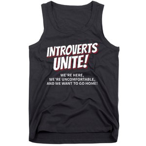 Introverts Unite Want To Go Home Gift Tank Top