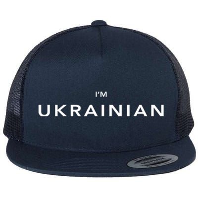 Im Ukrainian Zelensky Ukraine Patriotic Proud Ukrainians Funny Gift Flat Bill Trucker Hat