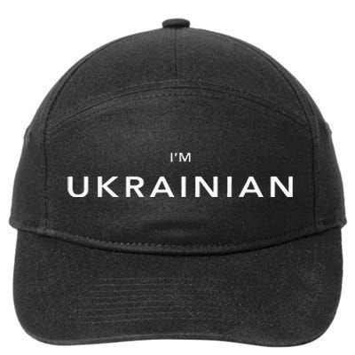 Im Ukrainian Zelensky Ukraine Patriotic Proud Ukrainians 7-Panel Snapback Hat