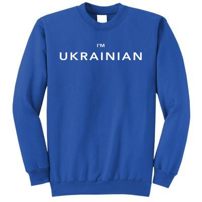 Im Ukrainian Zelensky Ukraine Patriotic Proud Ukrainians Funny Gift Sweatshirt