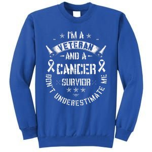 IM Veteran And Cancer Survivor Army Warrior Military Tall Sweatshirt