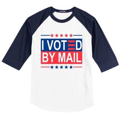 I Voted By Mail Baseball Sleeve Shirt