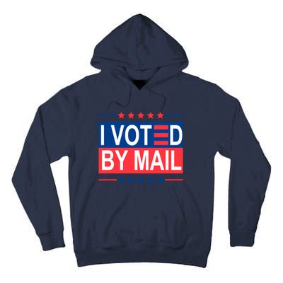 I Voted By Mail Tall Hoodie