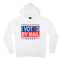 I Voted By Mail Hoodie