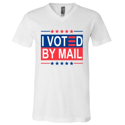 I Voted By Mail V-Neck T-Shirt